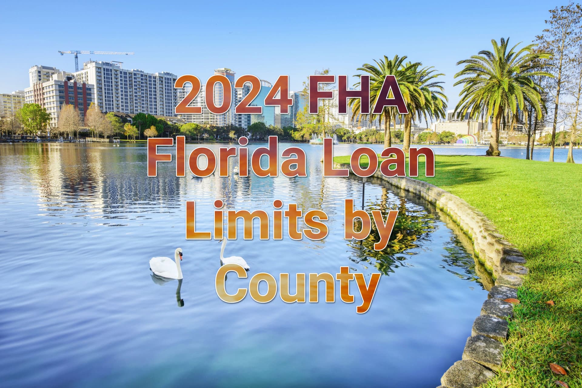 2024 FHA Florida Loan Limits
